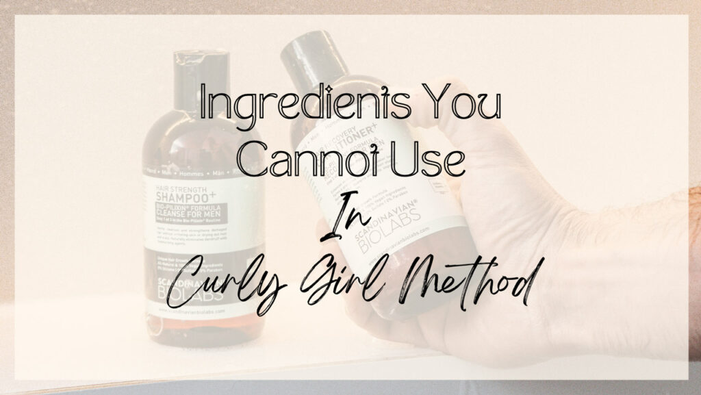 ingredients banned in curly girl method 2