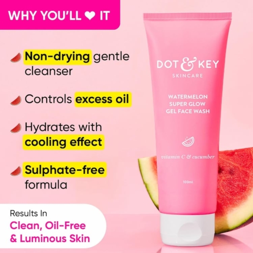 Dot & Key Watermelon Superglow Gel Face Wash, 100 ml